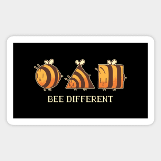 BEE DIFFERENT Magnet